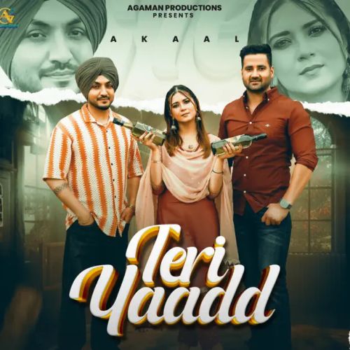 Teri Yaadd Akaal mp3 song free download, Teri Yaadd Akaal full album