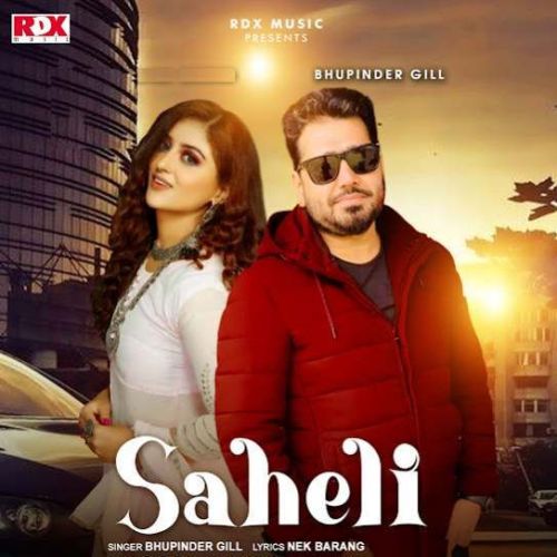 Saheli Bhupinder Gill mp3 song free download, Saheli Bhupinder Gill full album