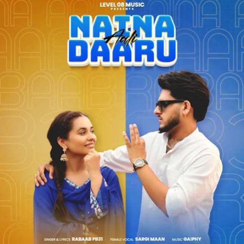 Naina Aali Daaru Rabaab PB31, Sargi Maan mp3 song free download, Naina Aali Daaru Rabaab PB31, Sargi Maan full album