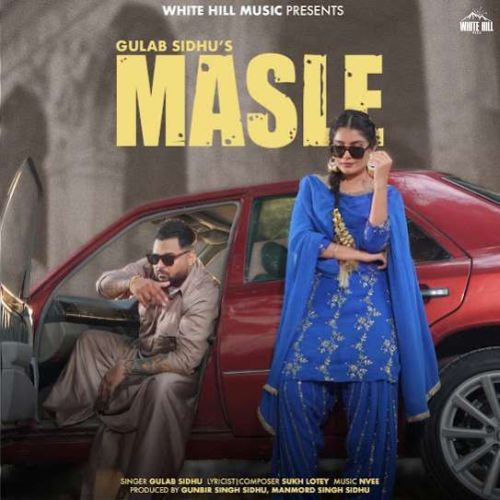 Masle Gulab Sidhu mp3 song free download, Masle Gulab Sidhu full album