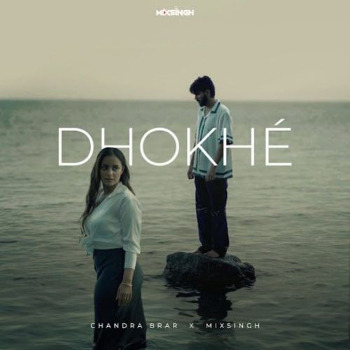 DHOKHE Chandra Brar mp3 song free download, DHOKHE Chandra Brar full album