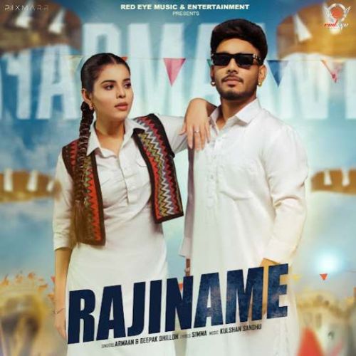 Rajiname Armaan, Deepak Dhillon mp3 song free download, Rajiname Armaan, Deepak Dhillon full album