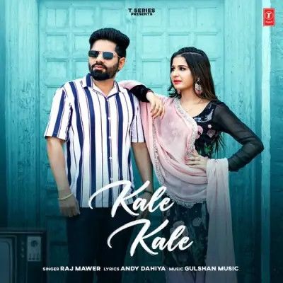 Kale Kale Raj Mawer mp3 song free download, Kale Kale Raj Mawer full album