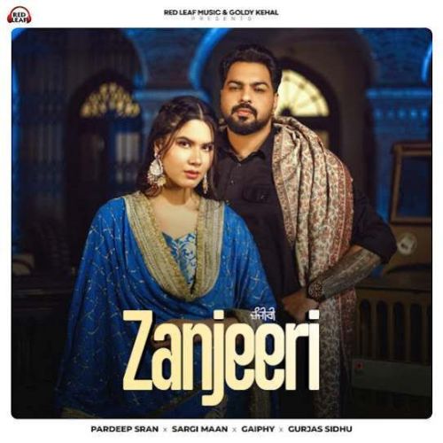 Zanjeeri Pardeep Sran mp3 song free download, Zanjeeri Pardeep Sran full album