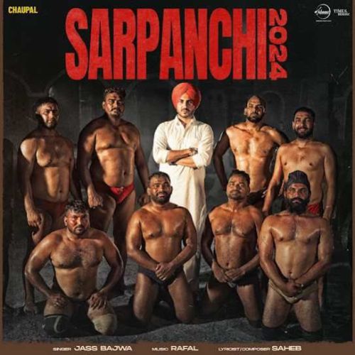 Sarpanchi 2024 Jass Bajwa mp3 song free download, Sarpanchi 2024 Jass Bajwa full album