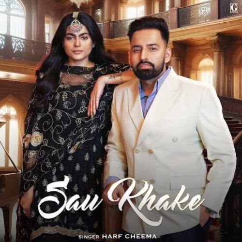 Sau Khake Harf Cheema mp3 song free download, Sau Khake Harf Cheema full album