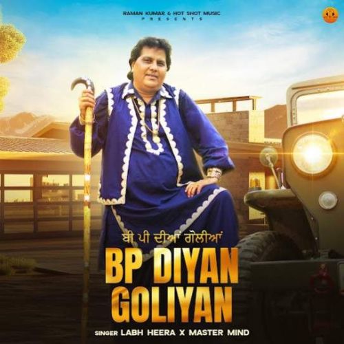 BP Diyan Goliyan Labh Heera mp3 song free download, BP Diyan Goliyan Labh Heera full album