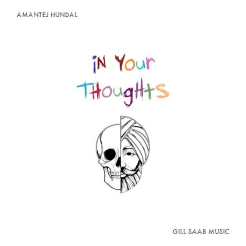 In Your Thoughts By Amantej Hundal full mp3 album downlad