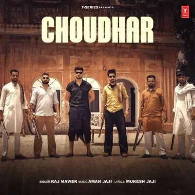 Choudhar Raj Mawer mp3 song free download, Choudhar Raj Mawer full album