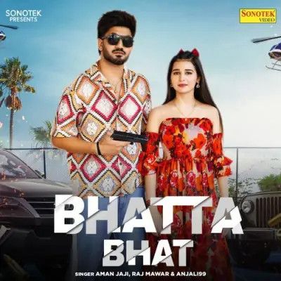 Bhatta Bhat Raj Mawar, Anjali99 mp3 song free download, Bhatta Bhat Raj Mawar, Anjali99 full album