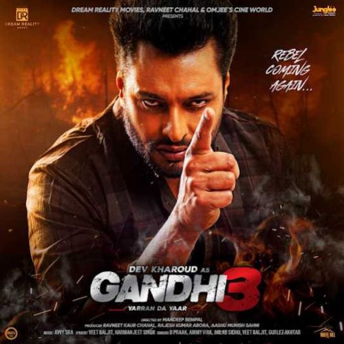 Chann B Praak mp3 song free download, Gandhi 3 Yarran Da Yaar B Praak full album