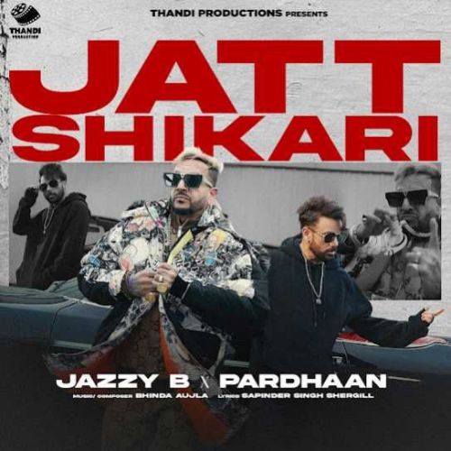 Jatt Shikari Jazzy B mp3 song free download, Jatt Shikari Jazzy B full album