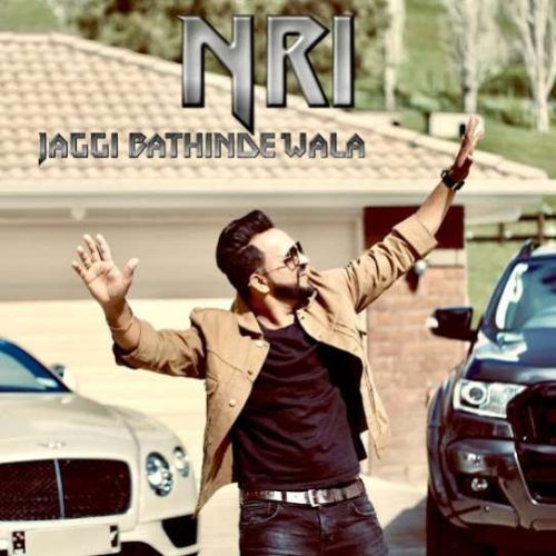 NRI Jaggi Bathinde Wala mp3 song free download, NRI Jaggi Bathinde Wala full album