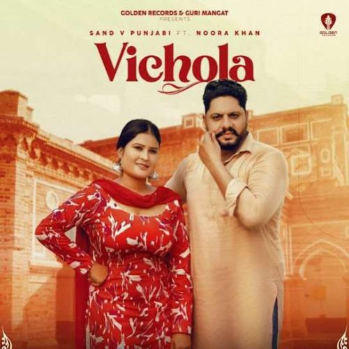 Vichola Sand V Punjabi mp3 song free download, Vichola Sand V Punjabi full album