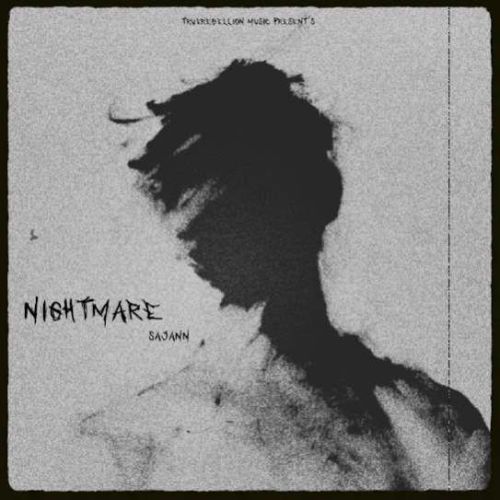 Nightmare Sajann mp3 song free download, Nightmare Sajann full album