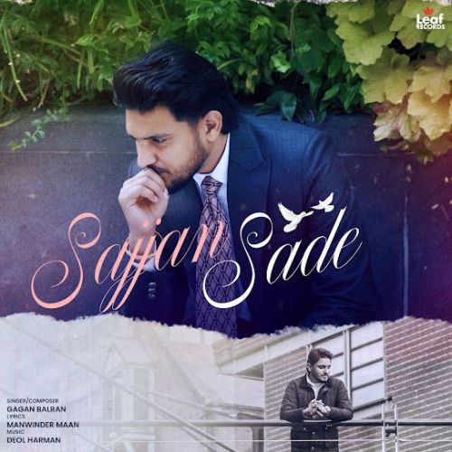 Sajjan Sade Gagan Balran mp3 song free download, Sajjan Sade Gagan Balran full album