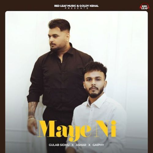 Maye Ni Gulab Sidhu mp3 song free download, Maye Ni Gulab Sidhu full album