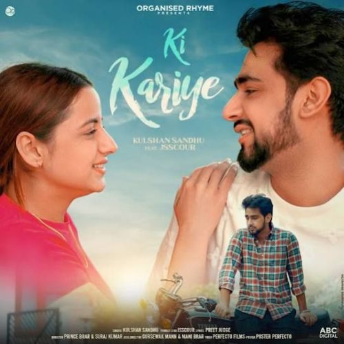 Ki Kariye Kulshan Sandhu mp3 song free download, Ki Kariye Kulshan Sandhu full album