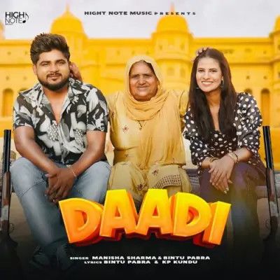 Daadi Manisha Sharma, Bintu Pabra mp3 song free download, Daadi Manisha Sharma, Bintu Pabra full album