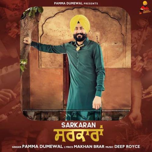 Sarkaran Pamma Dumewal mp3 song free download, Sarkaran Pamma Dumewal full album