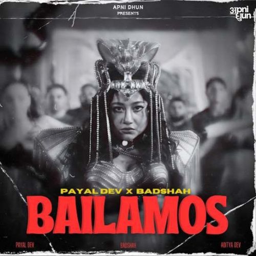 Bailamos Payal Dev mp3 song free download, Bailamos Payal Dev full album