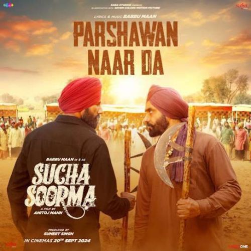 Parshawan Naar Da Babbu Maan mp3 song free download, Parshawan Naar Da Babbu Maan full album