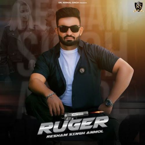 Ruger Resham Singh Anmol mp3 song free download, Ruger Resham Singh Anmol full album