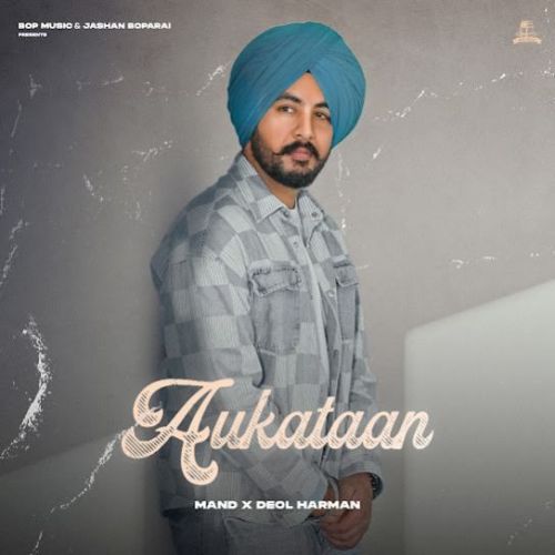 Aukataan Mand mp3 song free download, Aukataan Mand full album