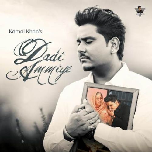 Dadi Ammiye Kamal Khan mp3 song free download, Dadi Ammiye Kamal Khan full album