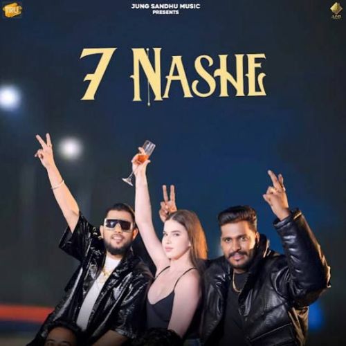 7 Nashe Jung Sandhu mp3 song free download, 7 Nashe Jung Sandhu full album