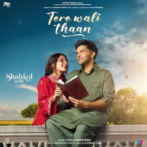 Tere Wali Thaan Guru Randhawa mp3 song free download, Tere Wali Thaan Guru Randhawa full album