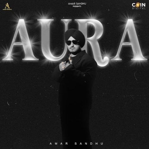 Download Aura Amar Sandhu full mp3 album