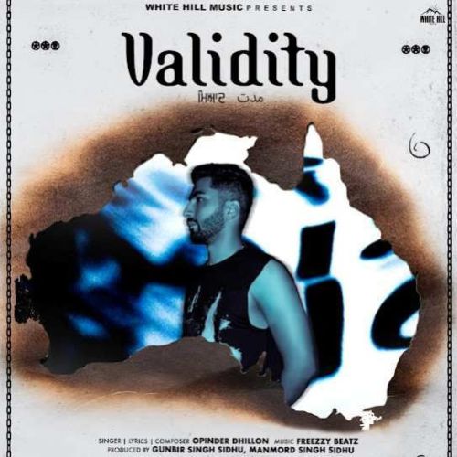 Validity Opinder Dhillon mp3 song free download, Validity Opinder Dhillon full album