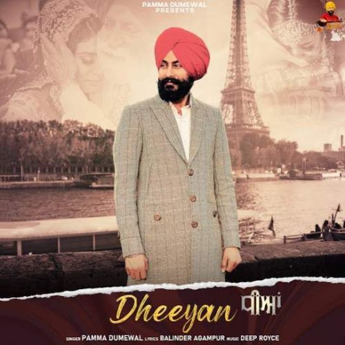 Dheeyan Pamma Dumewal mp3 song free download, Dheeyan Pamma Dumewal full album