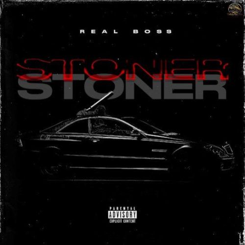 Stoner Real Boss mp3 song free download, Stoner Real Boss full album