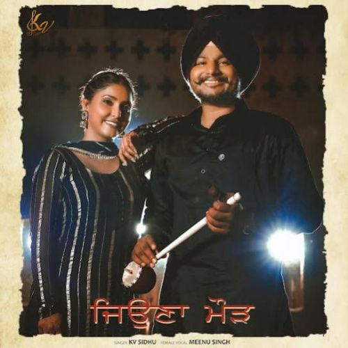 Jeona Morh Kv Sidhu mp3 song free download, Jeona Morh Kv Sidhu full album