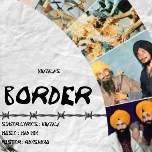 Border Khazala mp3 song free download, Border Khazala full album