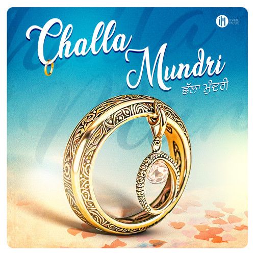 Challa Mundri Shivjot mp3 song free download, Challa Mundri Shivjot full album