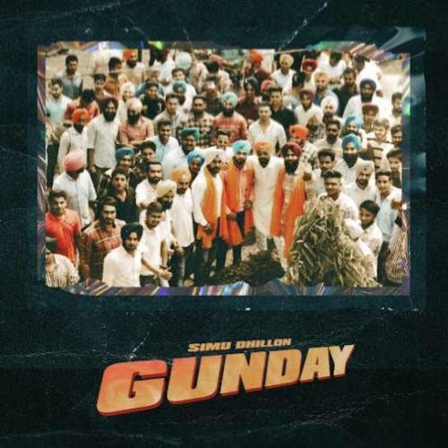 Gunday Simu Dhillon mp3 song free download, Gunday Simu Dhillon full album