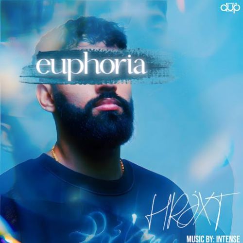 Beparwaiyan HRJXT mp3 song free download, Euphoria HRJXT full album