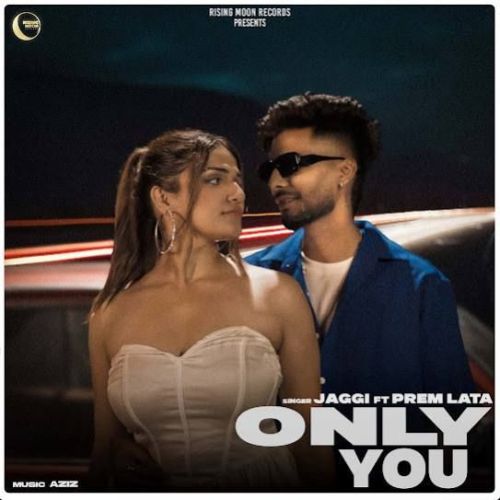 Only You Jaggi mp3 song free download, Only You Jaggi full album