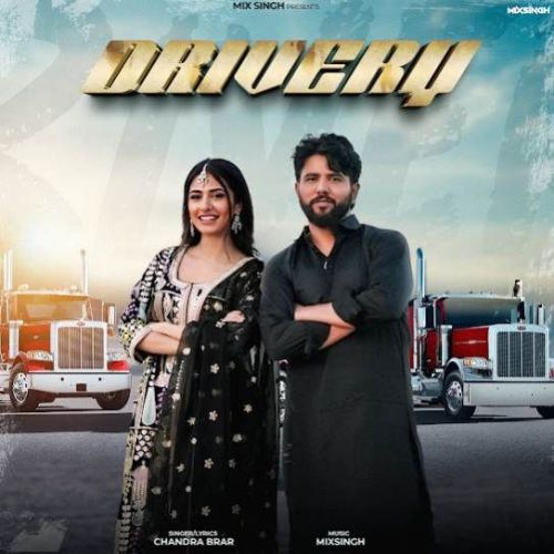 Drivery Chandra Brar mp3 song free download, Drivery Chandra Brar full album