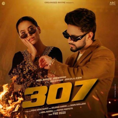 307 Kulshan Sandhu mp3 song free download, 307 Kulshan Sandhu full album