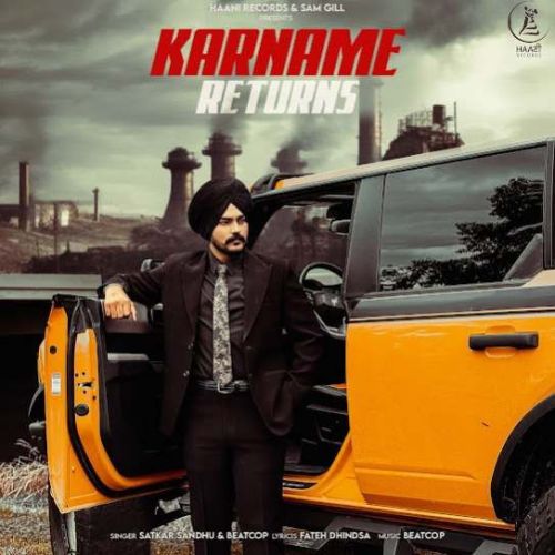 Karname Returns Satkar Sandhu mp3 song free download, Karname Returns Satkar Sandhu full album