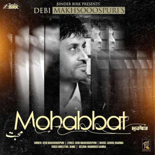 Mohabbat Debi Makhsoospuri mp3 song free download, Mohabbat Debi Makhsoospuri full album