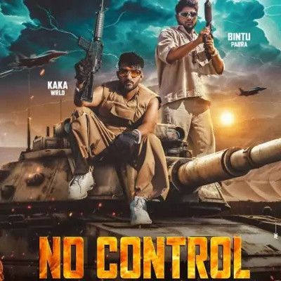 No Control Kaka WRLD, Bintu Pabra mp3 song free download, No Control Kaka WRLD, Bintu Pabra full album