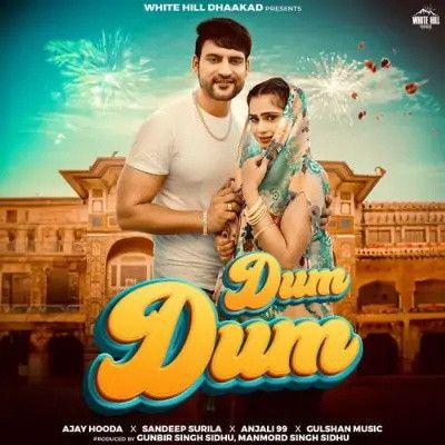 Dum Dum Sandeep Surila, Anjali 99 mp3 song free download, Dum Dum Sandeep Surila, Anjali 99 full album