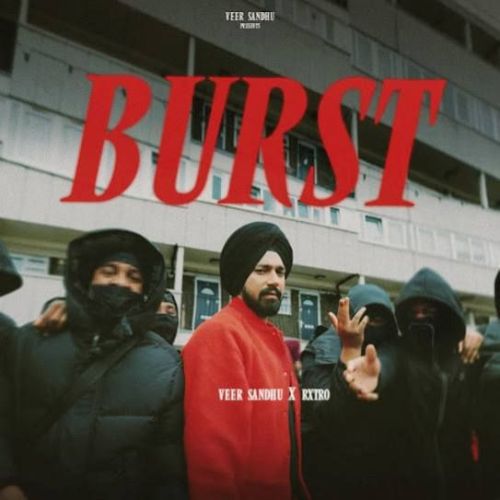 Burst Veer Sandhu mp3 song free download, Burst Veer Sandhu full album