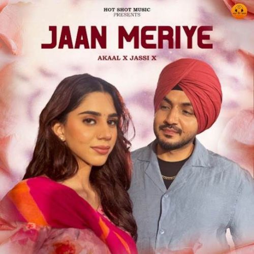 Jaan Meriye Akaal mp3 song free download, Jaan Meriye Akaal full album