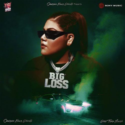 Big Loss Simiran Kaur Dhadli mp3 song free download, Big Loss Simiran Kaur Dhadli full album